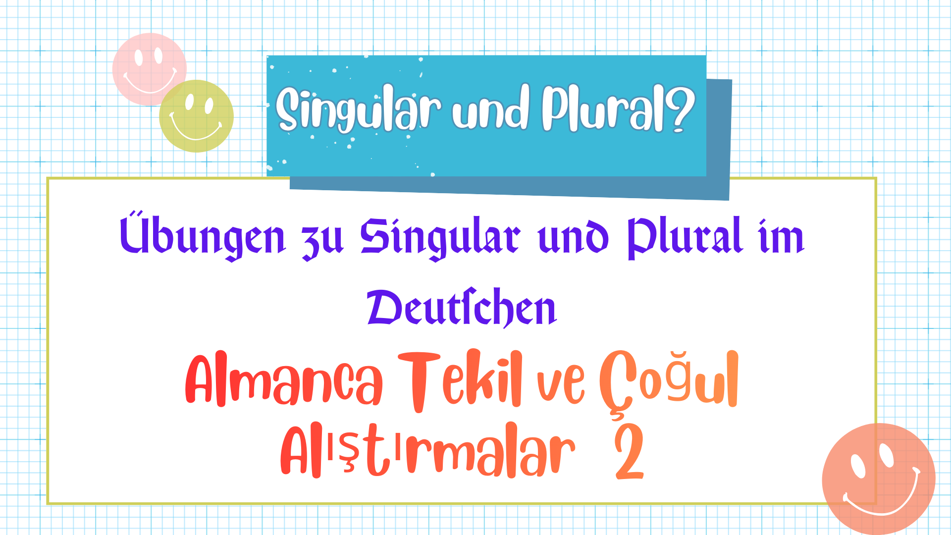 Almanca Tekil ve �o�ul Al��t�rmalar 2